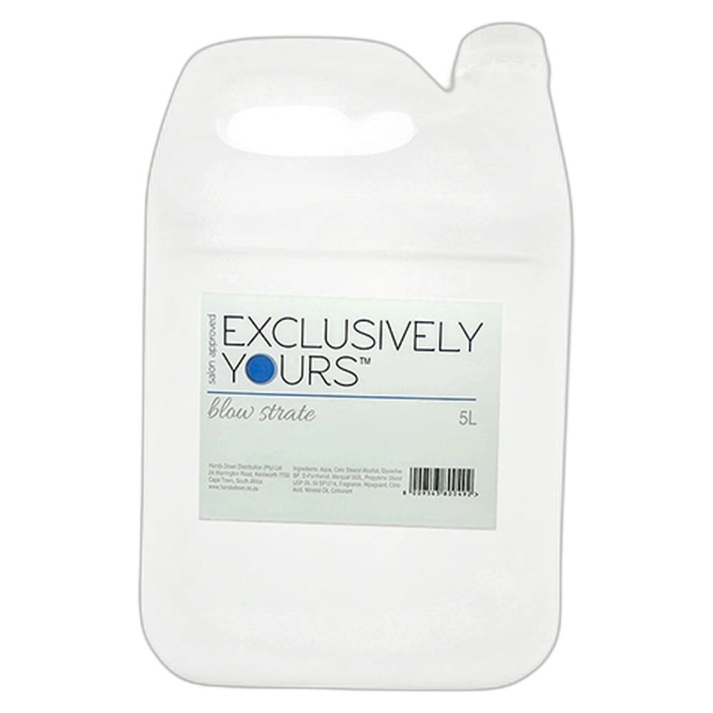 ***Exclusively Yours Blow Strate - 5L