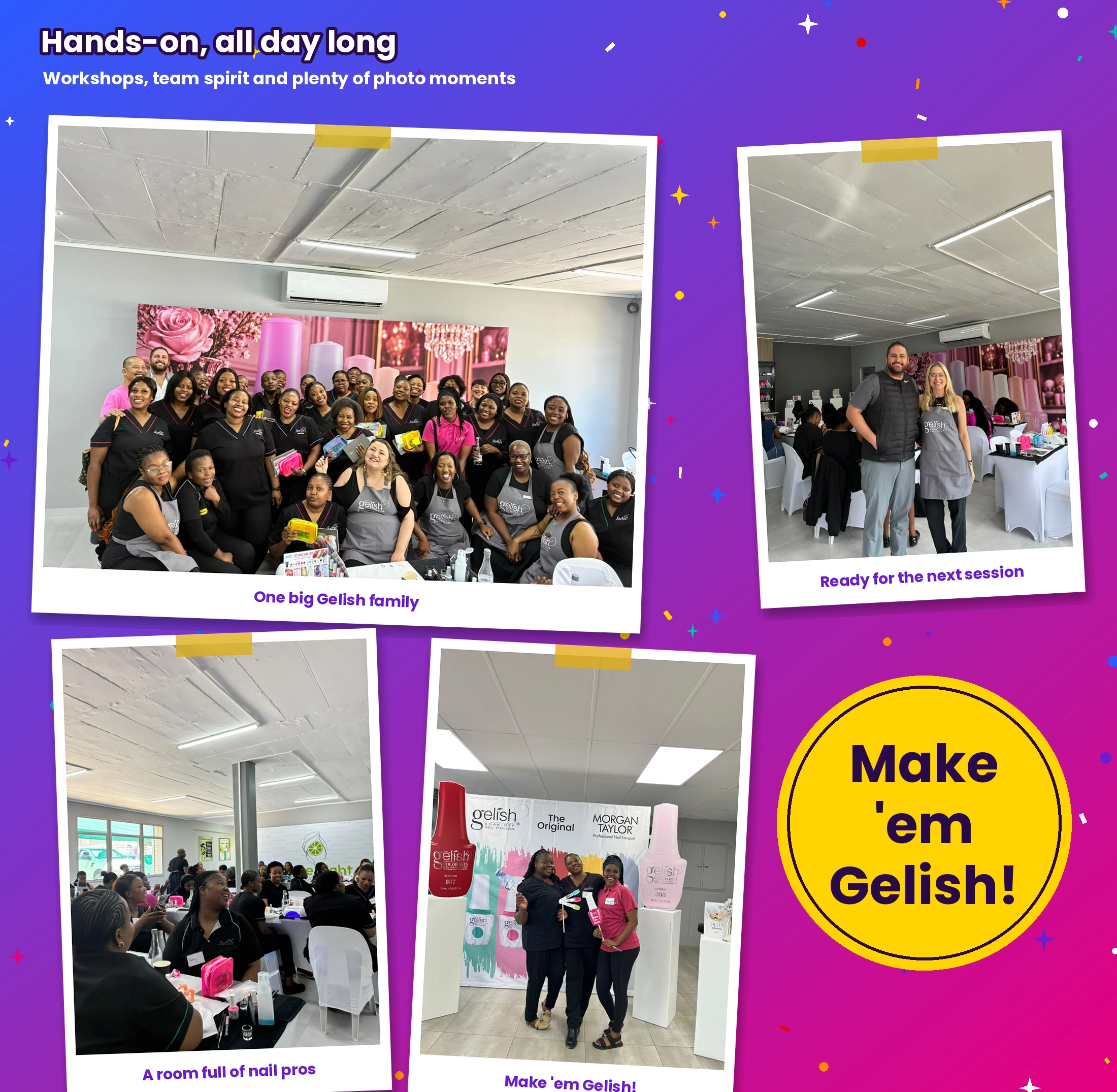 More Gelish Roadshow photos: a group photo of nail technicians in Gelish aprons, a packed hands-on workshop, team members smiling and nail pros posing with Make Em Gelish props in front of giant Color Plus bottles