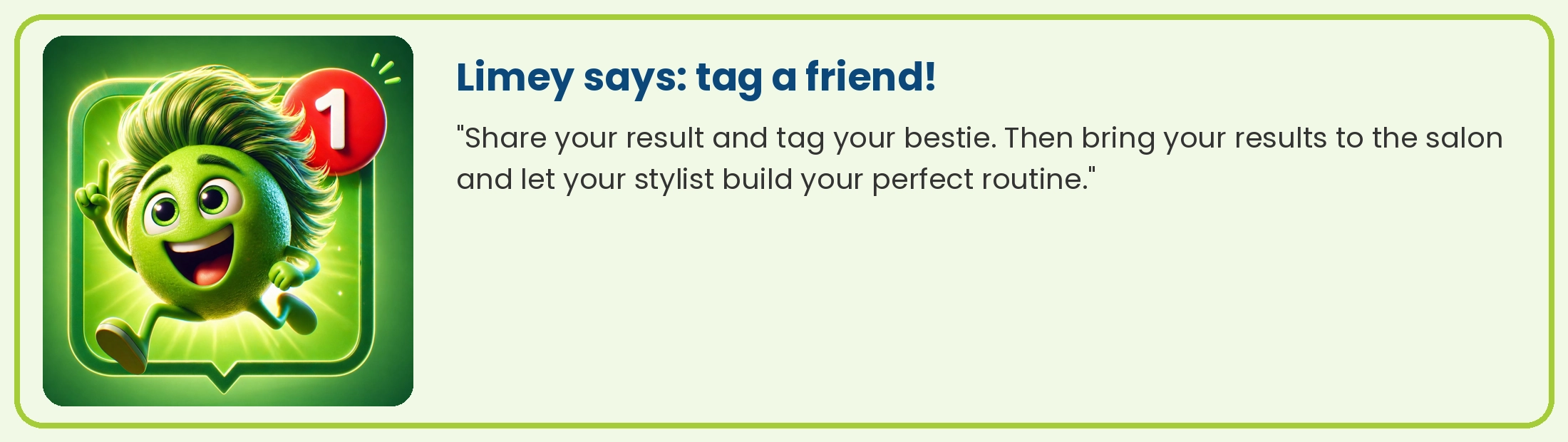 Limey with a notification badge: share your result and tag a friend