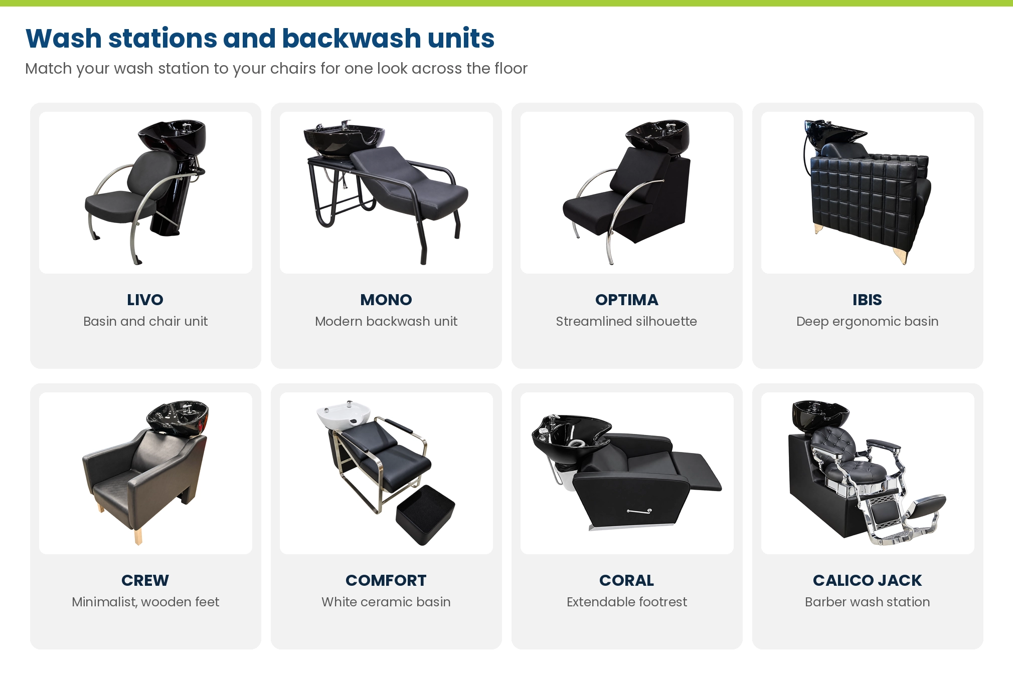 Lime Light wash stations: LIVO basin and chair unit, MONO, OPTIMA, IBIS, CREW, COMFORT, CORAL and CALICO JACK barber wash station