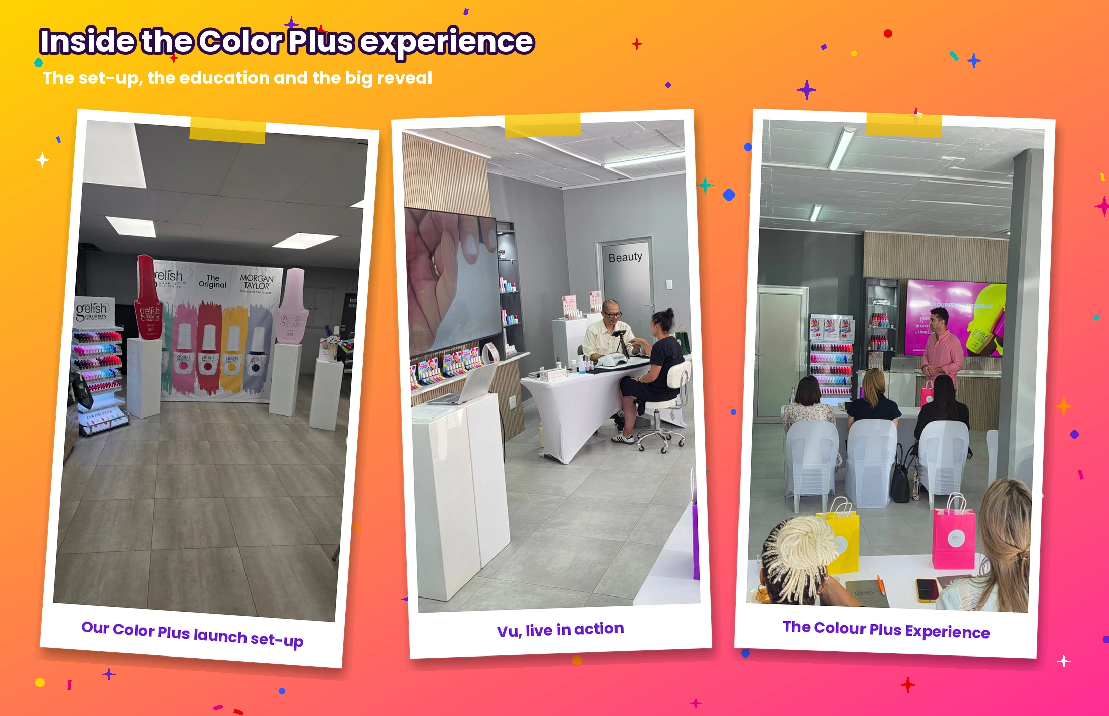 Inside the Gelish Color Plus experience: the Gelish and Morgan Taylor launch set-up with giant Color Plus bottles, Vu doing a live demo, and The Colour Plus Experience presentation