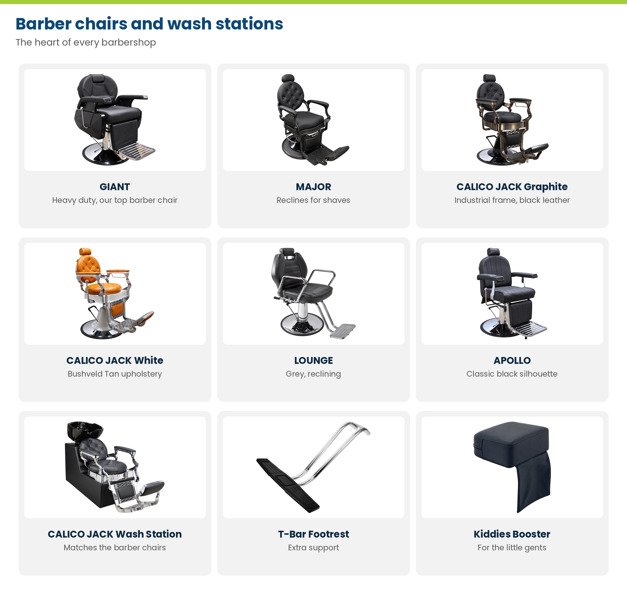 Barber chairs at Lime Light: GIANT, MAJOR, CALICO JACK in graphite and in white with Bushveld Tan, LOUNGE and APOLLO, plus the CALICO JACK barber wash station, T-bar footrest and kiddies booster