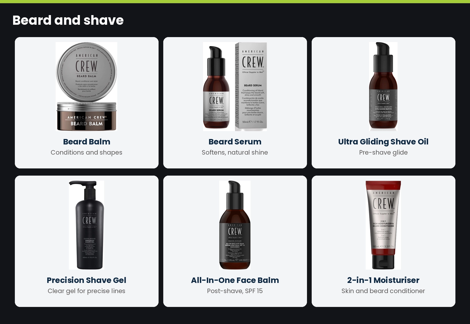 American Crew beard and shave: Beard Balm, Beard Serum, Ultra Gliding Shave Oil, Precision Shave Gel, All-In-One Face Balm SPF 15 and 2-in-1 Skin Moisturiser and Beard Conditioner