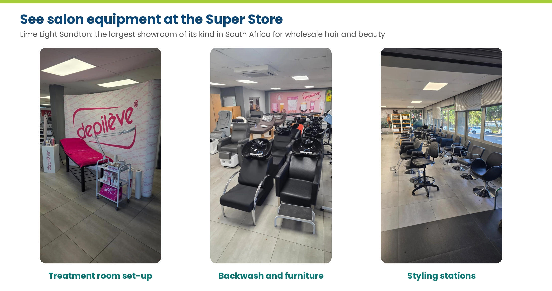 The Lime Light Super Store in Sandton: a treatment room set-up, backwash units and styling stations